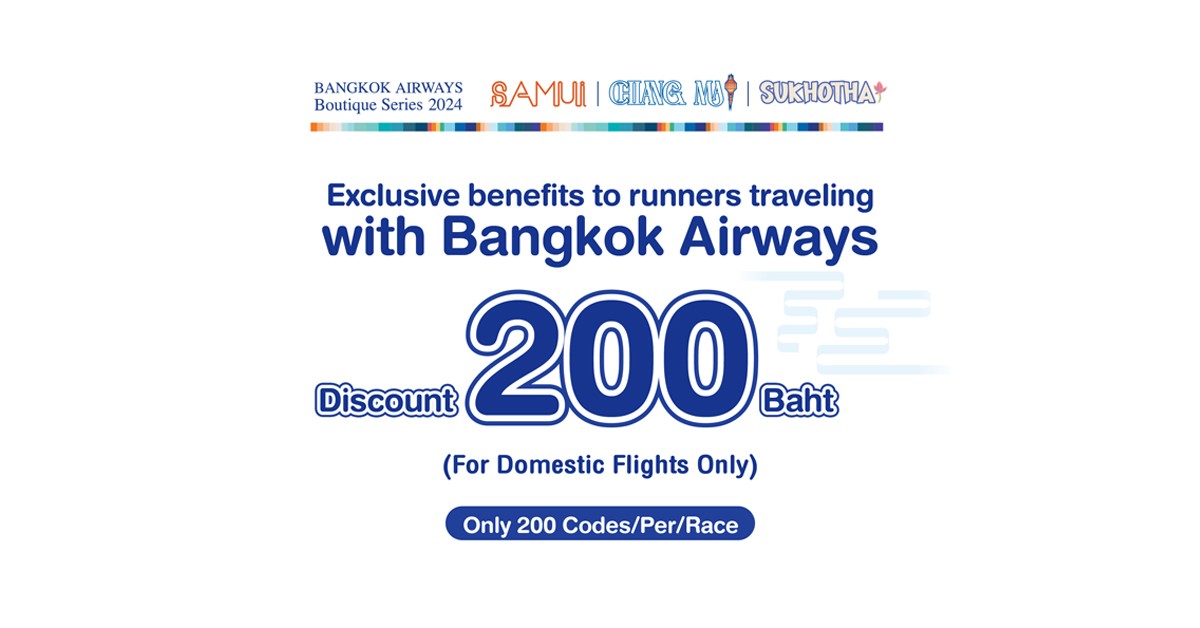 Exclusive Offer for Bangkok Airways Boutique Series 2024 Runner